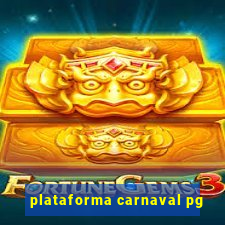 plataforma carnaval pg